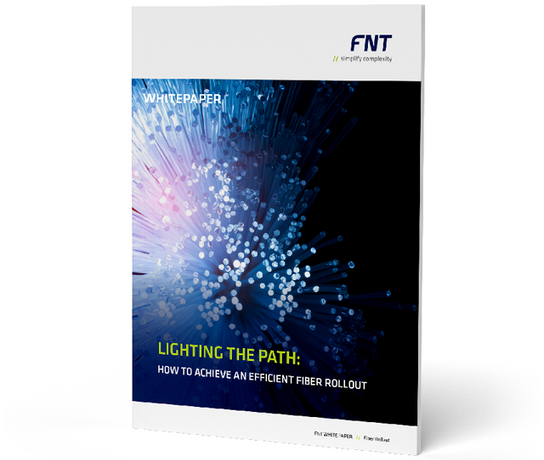 WhitePaper: How to Achive Efficient Fiber Rollout
